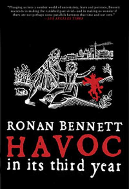 Ronan Bennett/Havoc,In Its Third Year